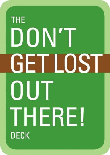 The Don't Get Lost Out There! Deck: 56 Cards