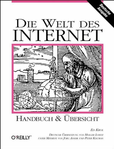 Die Welt des Internet. Handbuch und Übersicht