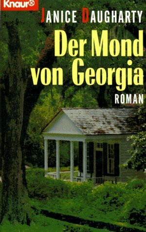 Der Mond von Georgia (Knaur Taschenbücher. Frauenbücher)