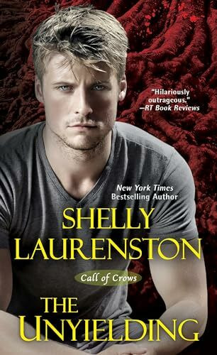 The Unyielding (Call Of Crows, Band 3)