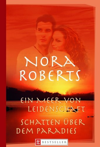 Ein Meer von Leidenschaft /Schatten über dem Paradies