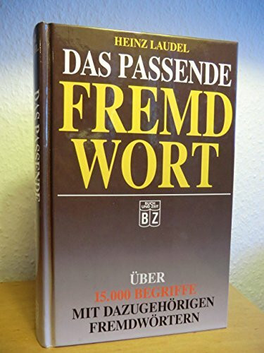 Das passende Fremdwort