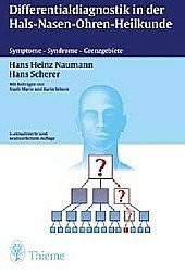 Differentialdiagnostik in der Hals-Nasen-Ohren-Heilkunde: Symptome - Syndrome - Grenzgebiete