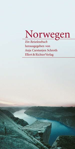 Norwegen. Ein Reiselesebuch