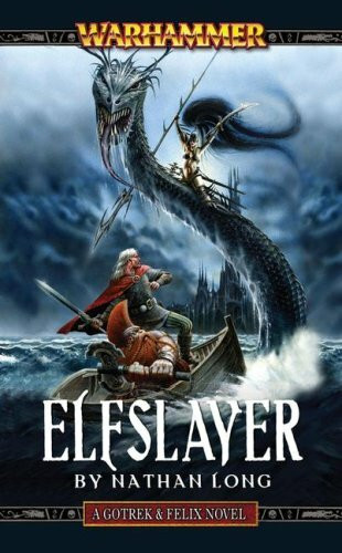 Elfslayer (Gotrek and Felix, Band 10)