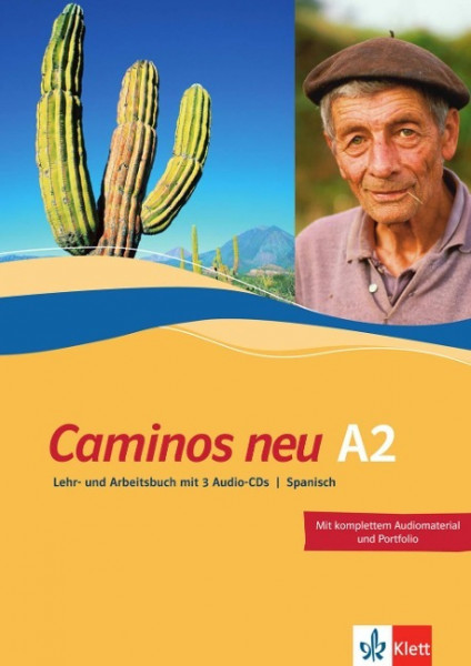 Caminos A2. Neue Ausgabe. Lehr- und Arbeitsbuch mit 3 Audio-CDs