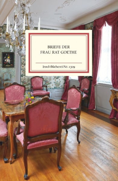 Briefe der Frau Rat Goethe