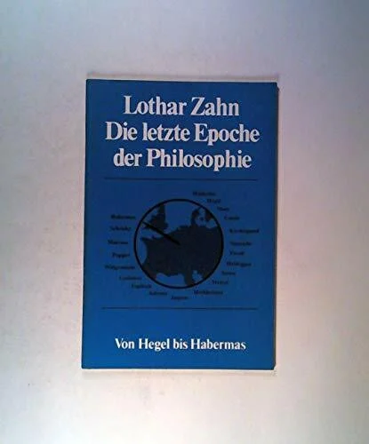 Die letzte Epoche der Philosophie