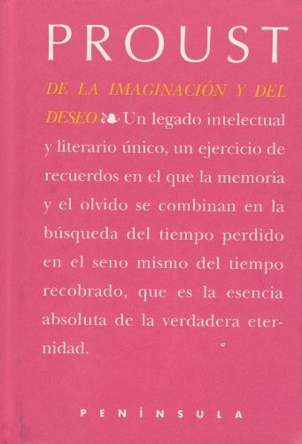 De la imaginación y del deseo.: Selección, traducción y presentación de María del Mar Duró (NUESTROS CONTEMPORANEOS)