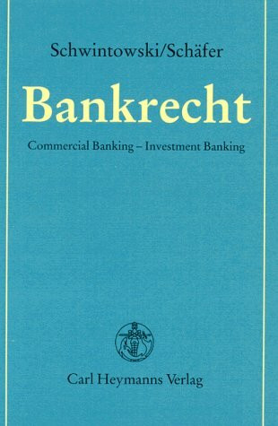 Bankrecht: Commercial Banking - Investment-Banking