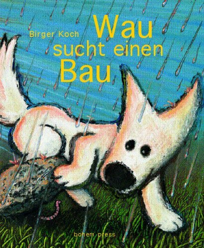Wau sucht einen Bau