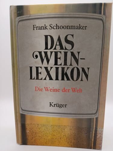 Das Wein-Lexikon. Die Weine der Welt