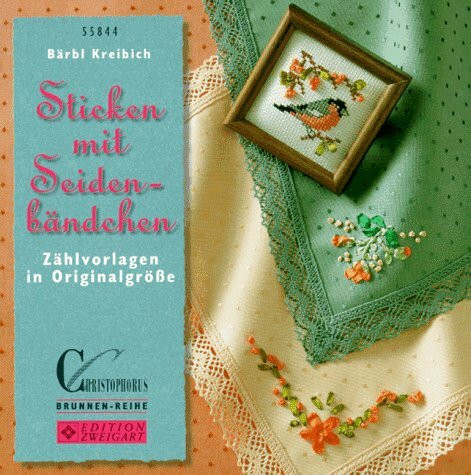 Sticken mit Seidenbändchen