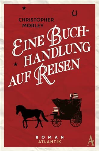 Eine Buchhandlung auf Reisen: Prequel zu Das Haus der vergessenen Bücher