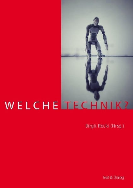 Welche Technik?