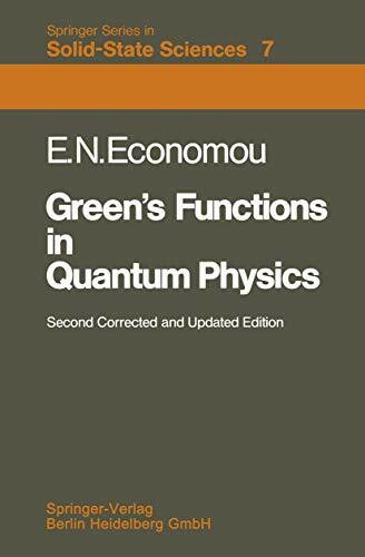 Green’s Functions in Quantum Physics (Springer Series in Solid-State Sciences, 7, Band 7)