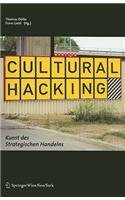 Cultural Hacking: Kunst des Strategischen Handelns