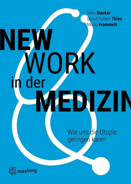 New Work in der Medizin