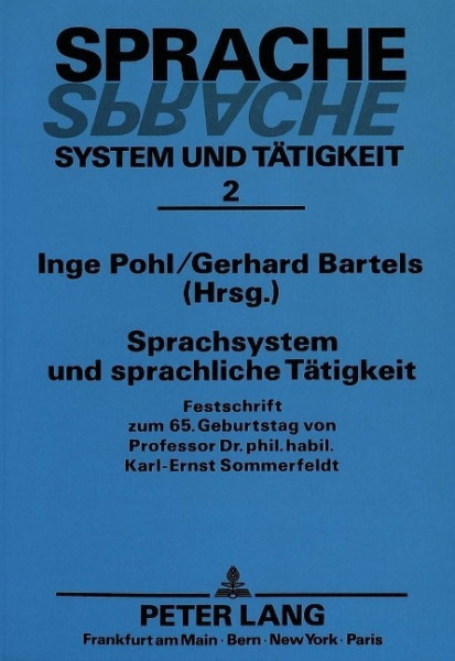 Sprachsystem und sprachliche Tätigkeit