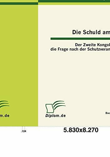 Die Schuld am Töten: Der Zweite Kongokrieg und die Frage nach der Schutzverantwortung