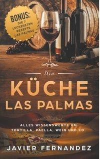 Die Küche von Las Palmas