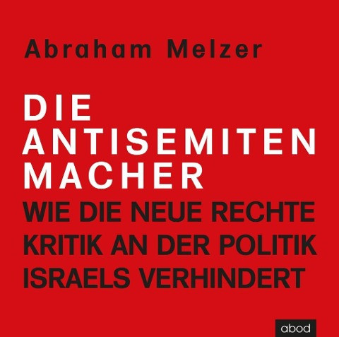 Die Antisemitenmacher