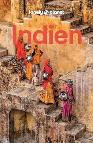 LONELY PLANET Reiseführer Indien: Eigene Wege gehen und Einzigartiges erleben.
