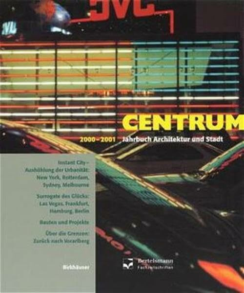 Centrum. Jahrbuch Architektur und Stadt, 2000-2001