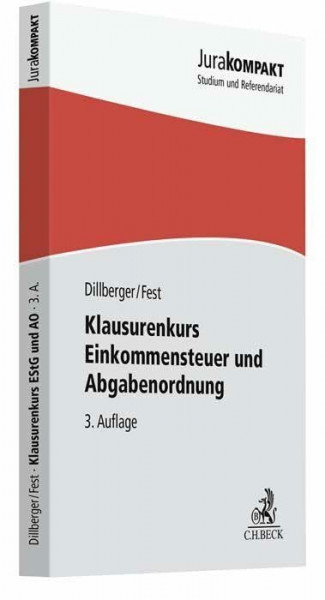 Klausurenkurs Einkommensteuer und Abgabenordnung (Jura kompakt)