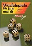 Würfelspiele für jung und alt. ( Spiele- Bibliothek).