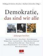 Demokratie, das sind wir alle