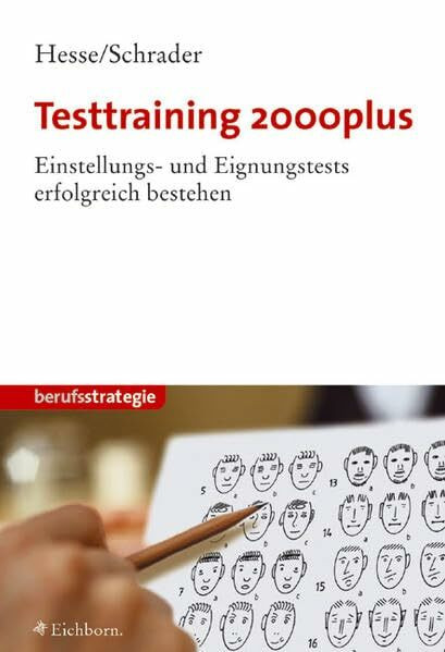 Testtraining 2000plus: Einstellungs- und Eignungstests erfolgreich bestehen