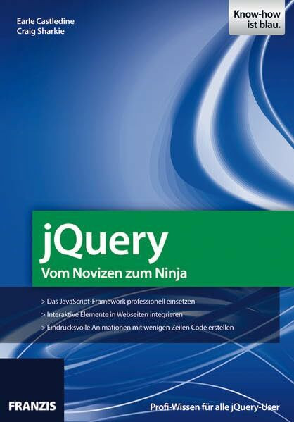 jQuery: Vom Novizen zum Ninja (Professional Series)