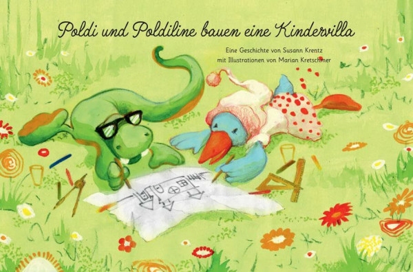 Poldi und Poldiline bauen eine Kindervilla