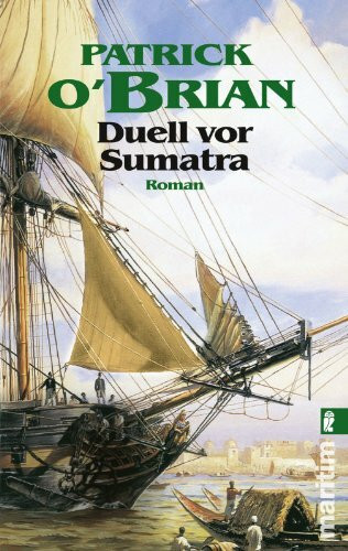 Duell vor Sumatra: Roman (Ein Jack-Aubrey-Roman, Band 3)