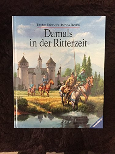 Damals in der Ritterzeit