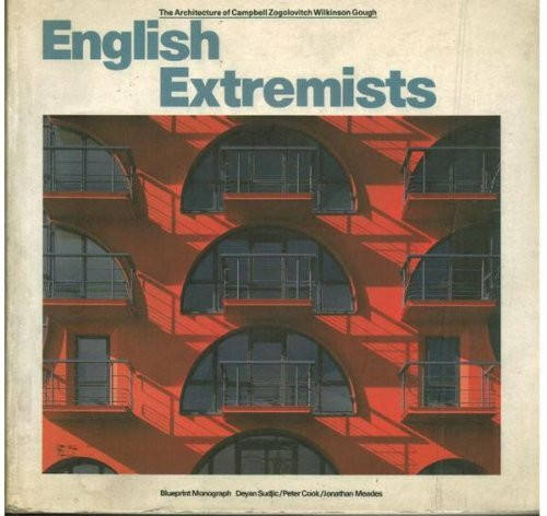 English Extremists: The Architecture of Campbell Zogolovitch Wilkinson Gough (A Blueprint Monograph)