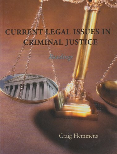 Current Legal Issues in Criminal Justice: Readings