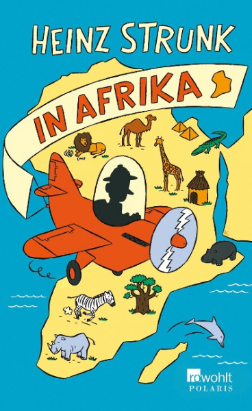 Heinz Strunk in Afrika