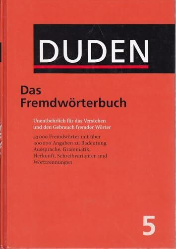 Der Duden, 12 Bde., Band 5, Duden Fremdwörterbuch