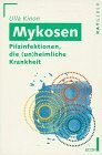 Mykosen