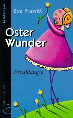 OsterWunder: Erzählungen