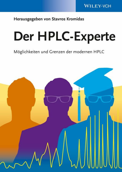 Der HPLC-Experte: Möglichkeiten und Grenzen der modernen HPLC