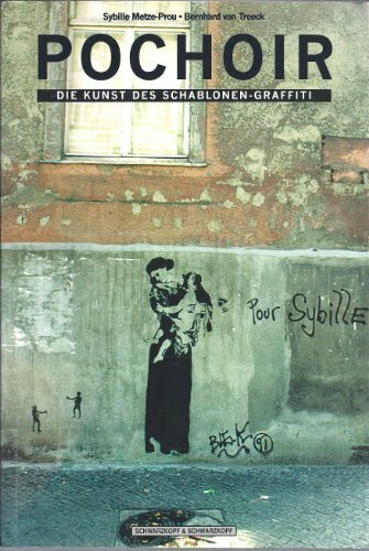POCHOIR - Die Kunst des Schablonen-Graffiti