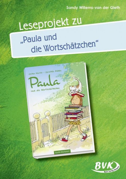 Leseprojekt zu "Paula und die Wort-Schätzchen"