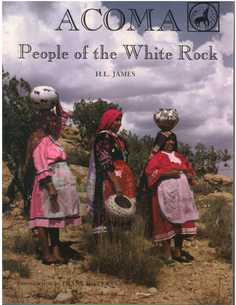 Acoma: The People of the White Rock
