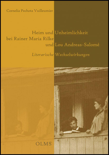 Heim und Unheimlichkeit bei Rainer Maria Rilke und Lou Andreas-Salomé: Literarische Wechselwirkungen. (Germanistische Texte und Studien)