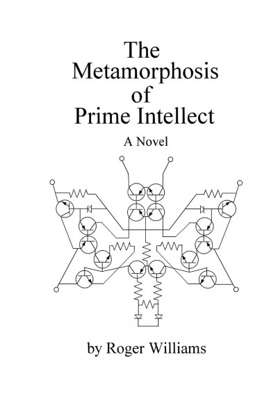 The Metamorphosis of Prime Intellect