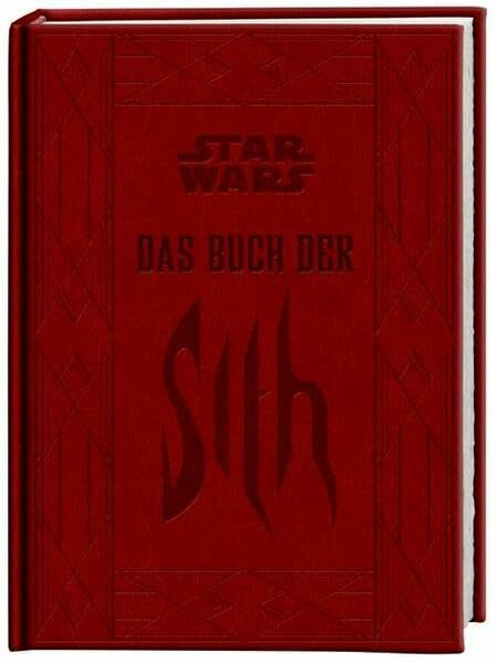 Star Wars. Das Buch der Sith: Die geheimen Schriften der dunklen Seite der Macht