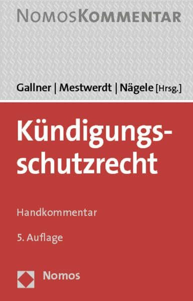 Nomos Kündigungsschutzrecht, Handkommentar